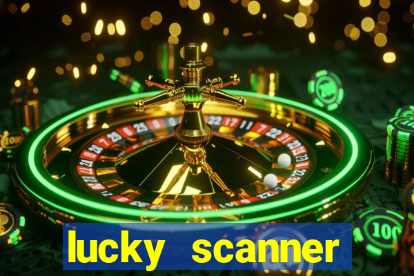 lucky scanner leitor da sorte